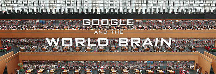 snippet of a movie title, reading, Google and the World Brain